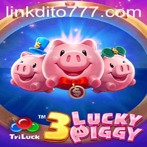 Exploring the Exciting World of 3LUCKYPIGGY and Its Link to Dito777