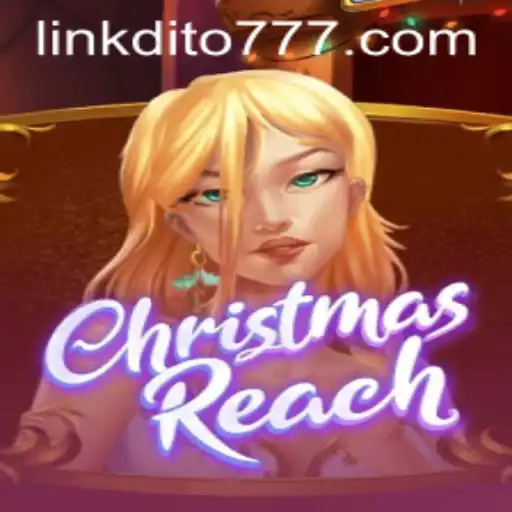 Discover the Enchanting World of ChristmasReach: A Festive Adventure with Dito777