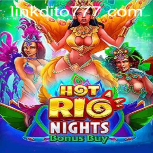 Exploring HotRioNightsBonusBuy: A Fiesta of Thrills and Rewards