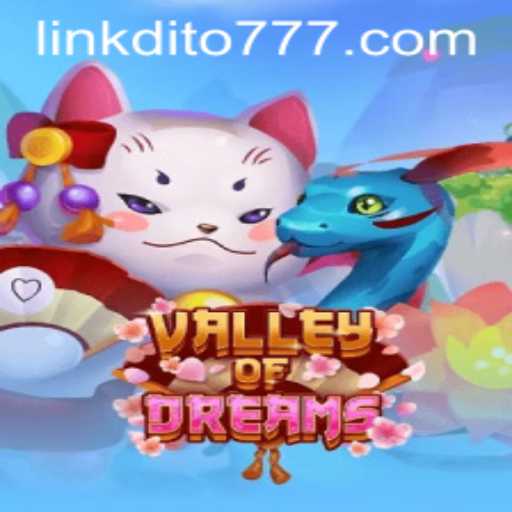 Exploring the Enchanting Realm of ValleyofDreams and Navigating its Gameplay with Dito777